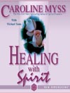 Healing with Spirit